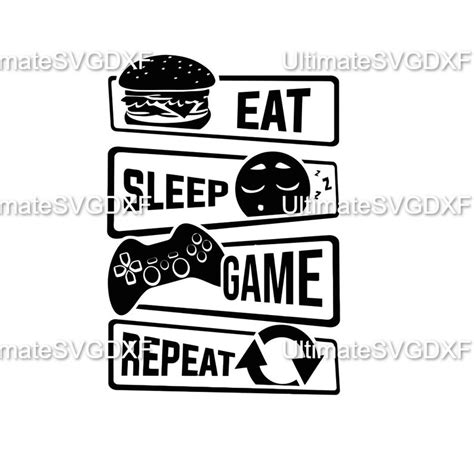 Eat Sleep Game Repeat Png Svg Dxf Etsy