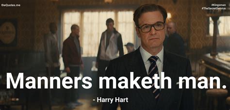 Manners Maketh Man The Quotes