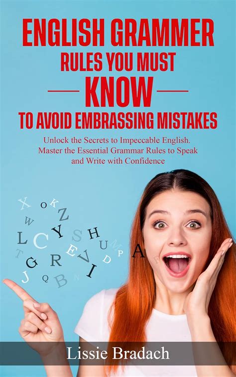 English Grammar Rules You Must Know To Avoid Embarrassing