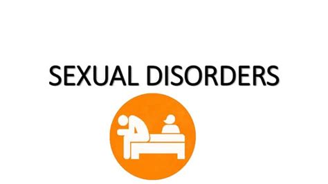 Sexual Disorders Ppt