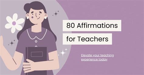 80 Positive Affirmations For Teachers To Boost Confidence