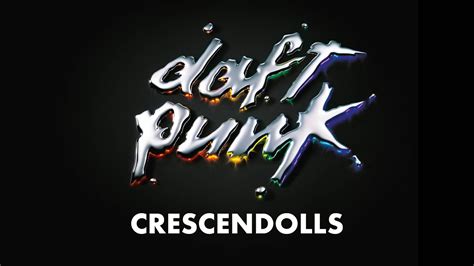 Daft Punk Crescendolls Official Audio Youtube