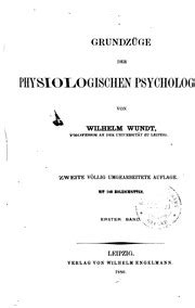 Grundzüge de physiologischen Psychologie Wundt Wilhelm Max 1832