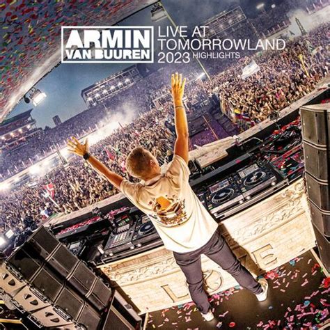 Armin Van Buuren Live At Tomorrowland Highlights Chansons Et