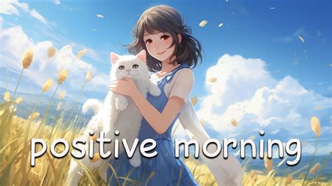 Chill Songs When You Want To Feel Motivated Relaxed Productive Song