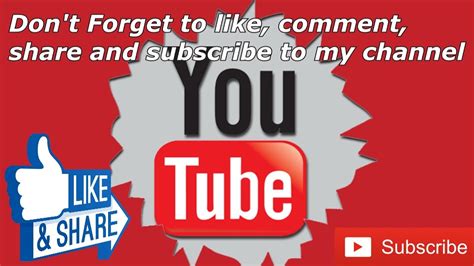 Don T Forget To Like Comment Share And Subscribe To My Channel Youtube