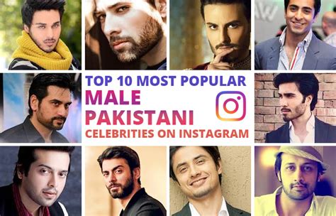 Top 10 Most Popular Male Pakistani Celebrities on Instagram