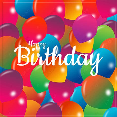 Happy Birthday Balloons Design Vector Background Birthday Balloons Happy Background