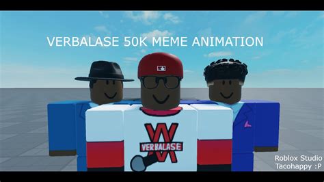 Verbalase K In Roblox Animation Youtube