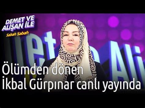 Demet ve Alişan ile Sabah Sabah Ölümden Dönen İkbal Gürpınar Canlı