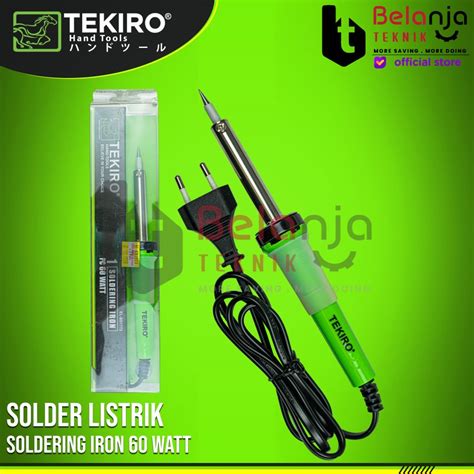 Jual Tekiro Solder Listrik Watt Soldering Iron Alat Patri Listrik