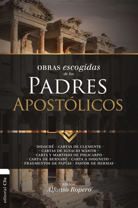 Obras Escogidas De Los Padres Apostolicos 9788494556180 Clc Colombia