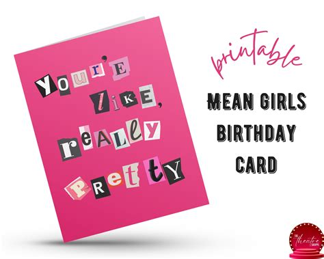 Printable Mean Girls Birthday Card Mean Girls Quote Etsy Canada Artofit