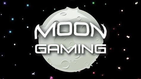 New Community Channel Moon Gaming YouTube