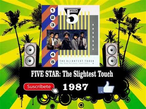 Five Star The Slightest Touch Radio Version Youtube