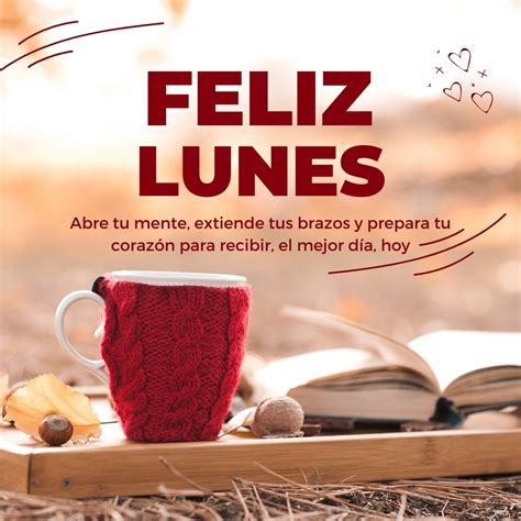 Feliz Lunes Inicio De Semana Saludos Gratis Whatsapp