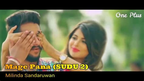 Mage Pana Sudu 2 Milinda Sandaruwan Youtube