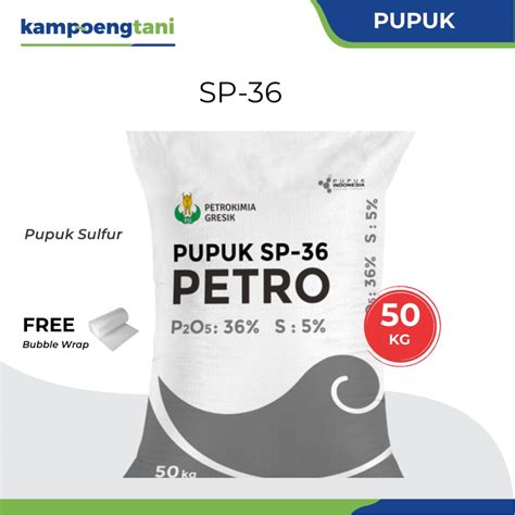 Jual Pupuk SP 36 Petro Non Subsidi 50 Kg Pupuk P205 Fosfor Petrokimia