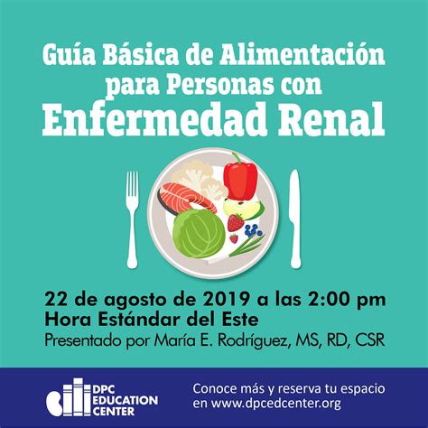 Guía Básica De Alimentación Para Personas Con Enfermedad Renal