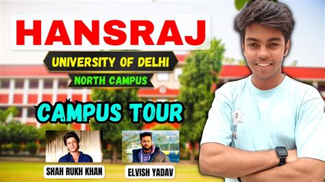 Hansraj Campus Tour Delhi University North Campus HRC Best