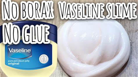 MUST TRY REAL VASELINE SLIME WITHOUT GLUE No Detergent No Glue