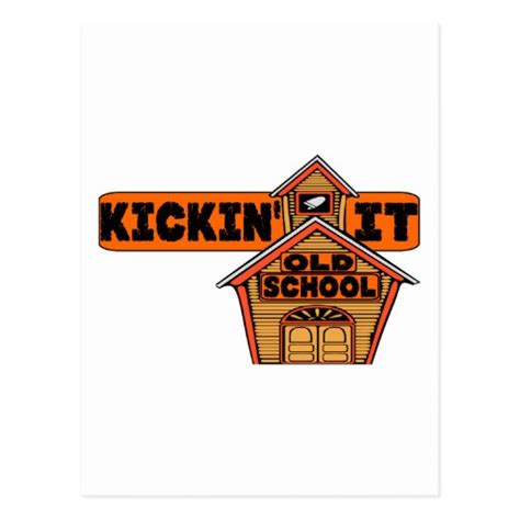 Kickin' It Old School Postcard | Zazzle