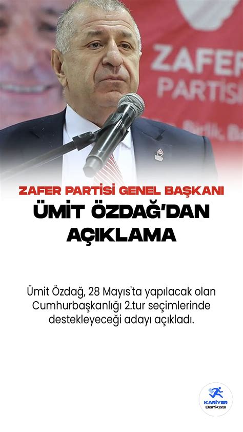 Zafer Partisi Genel Başkanı Ümit Özdağ İkinci Turda Kılıçdaroğlu nu