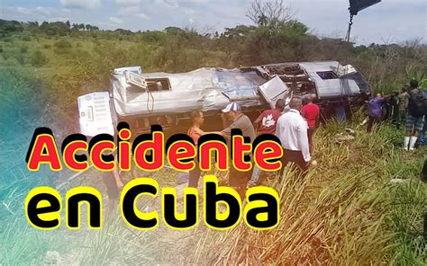 Trágico Accidente De Tránsito En Cuba En La Autopista Habana Melena