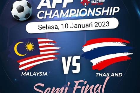 SEBENTAR LAGI Link Live Streaming Thailand Vs Malaysia Di Leg Ke2