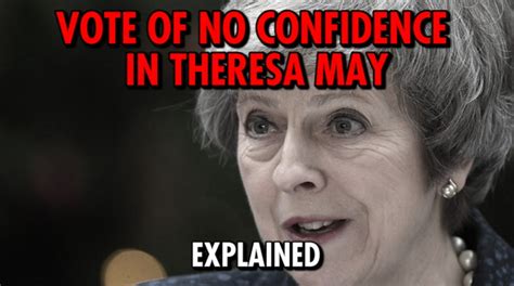 Brexit Chaos What Happens If Theresa May Loses The Confidence Vote