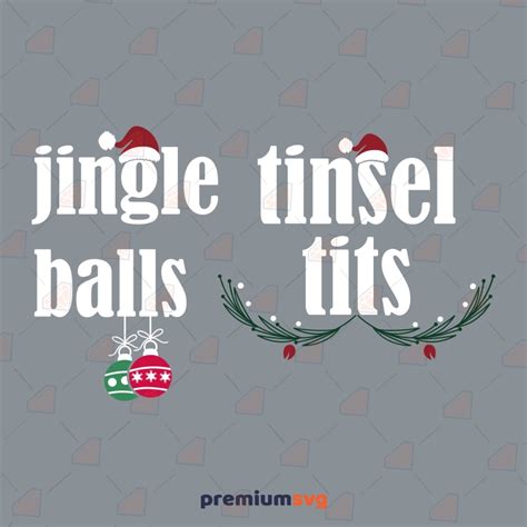 Jingle Balls And Tinsel Tits Svg Bundle Funny Christmas Svg Design