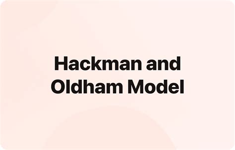 Hackman And Oldham Model The Steps Humaans