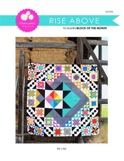 Rise Above Quilt Pattern Ch 218 Charisma Horton Modern Amish Etsy