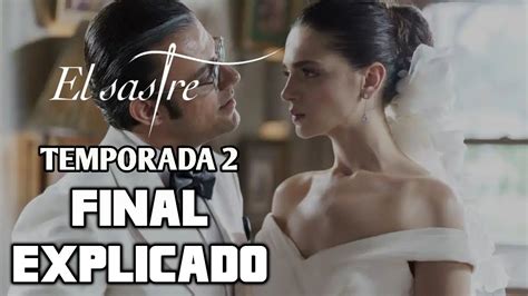 El Sastre Temporada Final Explicado Serie Netflix The Tailor