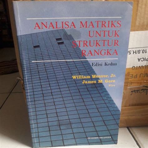 Jual BUKU ORIGINAL ANALISA MATRIKS UNTUK STRUKTUR RANGKA EDISI KEDUA