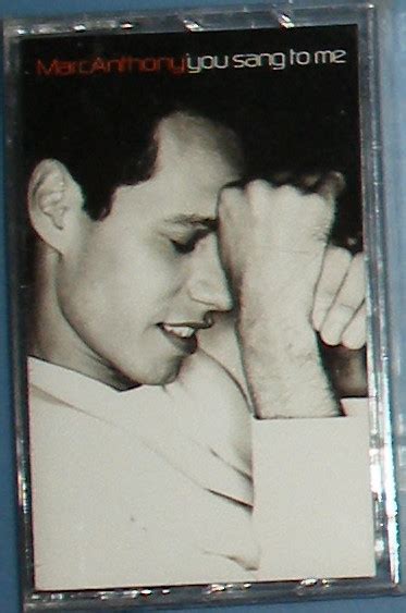 Marc Anthony – You Sang To Me (2000, Cassette) - Discogs