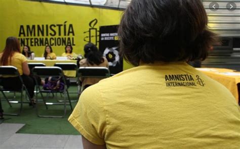 Amnist A Internacional Denuncia Que Persisten Detenciones Por Motivos