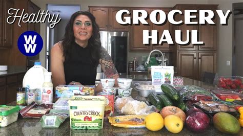 Big Healthy Ww Grocery Haul For Weight Loss Two Stores Points