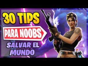 Guía completa sobre cómo jugar y dominar Salvar el Mundo en Fortnite