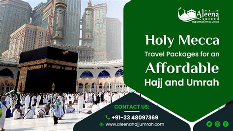 Holy Mecca Travel Packages For An Affordable Hajj And Umrah Aleena