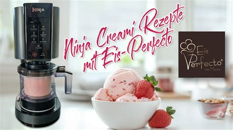 Ninja Creami Rezepte Mit Eis Perfecto