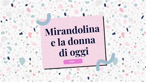 MIRANDOLINA E LA DONNA DI OGGI