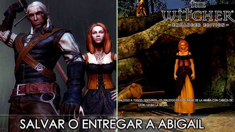 Salvar o entregar a Abigail The Witcher Enhanced Edition en Español