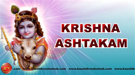 Sri Krishna Ashtakam - Kaushik Venkatesh