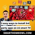 3 Easy Ways To Install 3rd Party Apps On LG Smart TV 2023 SmartHomeOwl