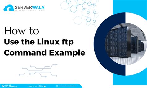 How To Use The Linux FTP Command