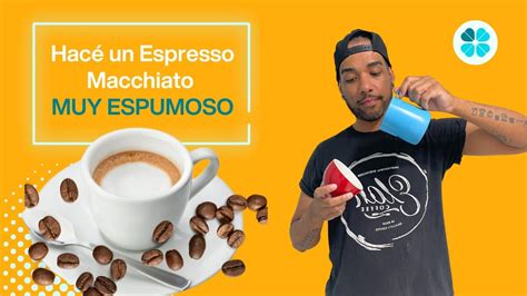 Cómo hacer un espresso Macchiato paso a paso YouTube