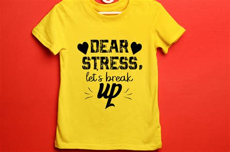 Dear Stress Lets Break Up Svg Design Graphic By Md Abdur Rouf