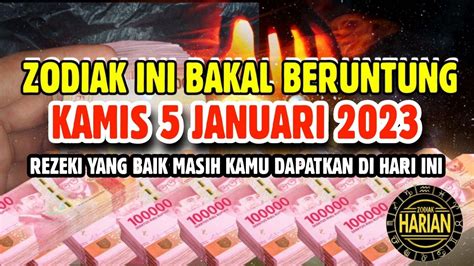 ZODIAK YANG BERUNTUNG HARI KAMIS 5 JANUARI 2023 LENGKAP DAN AKURAT