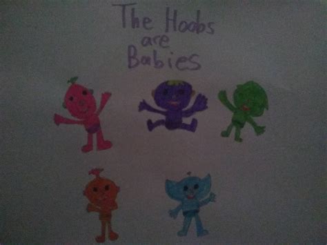 The Hoobs Are Babies By Drawingliker100 On Deviantart